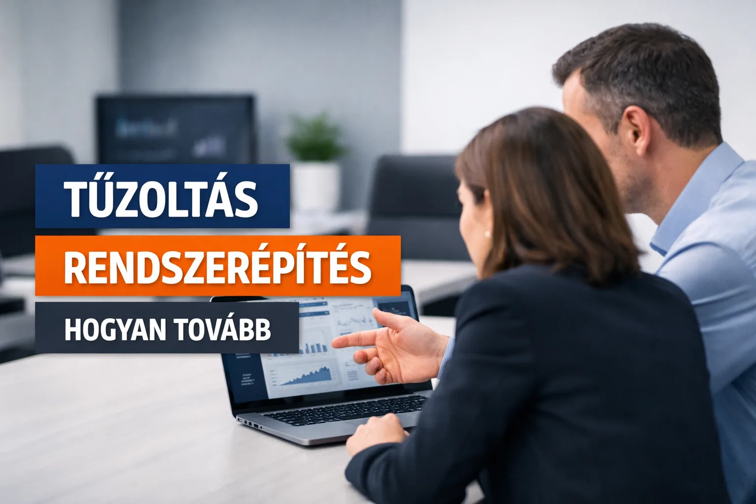 Hogyan szűnik meg az IT-tűzoltás egy KKV-nál? – Vezetői tanulság